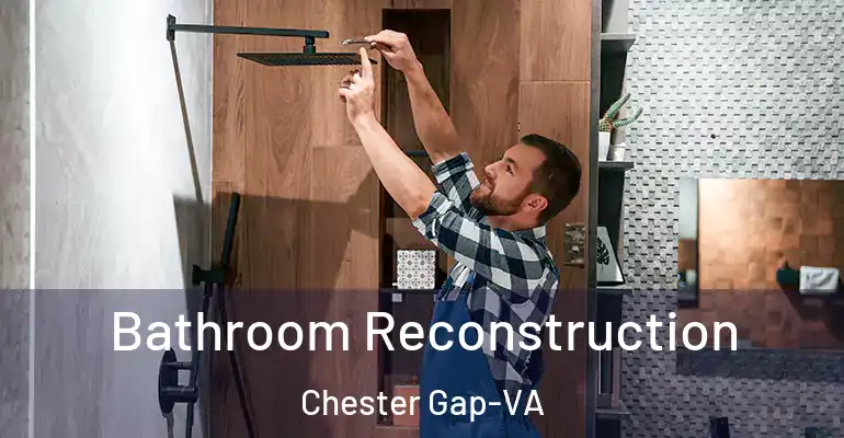 inner Bathroom imggen Bathroom Reconstruction Chester Gap-VA