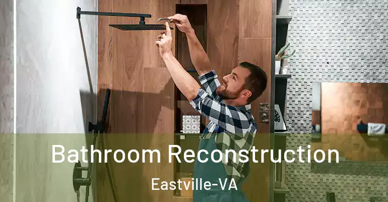 inner Bathroom imggen Bathroom Reconstruction Eastville-VA