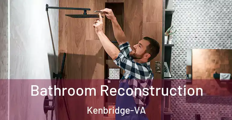 inner Bathroom imggen Bathroom Reconstruction Kenbridge-VA