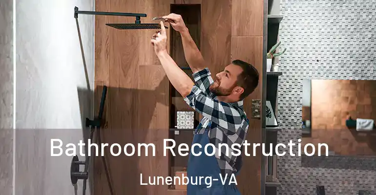 inner Bathroom imggen Bathroom Reconstruction Lunenburg-VA