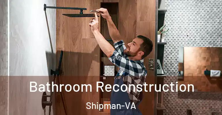 inner Bathroom imggen Bathroom Reconstruction Shipman-VA