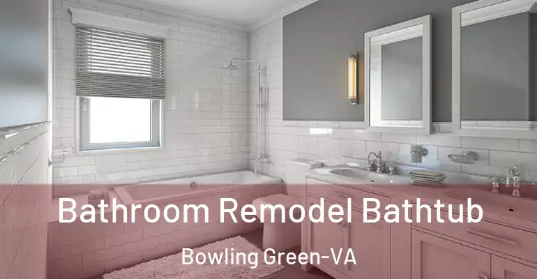 inner Bathroom imggen Bathroom Remodel Bathtub Bowling Green-VA