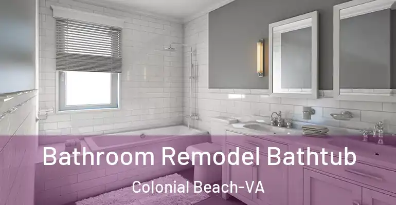 inner Bathroom imggen Bathroom Remodel Bathtub Colonial Beach-VA