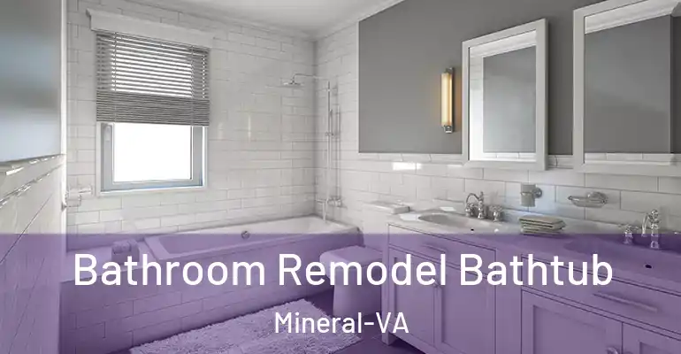 inner Bathroom imggen Bathroom Remodel Bathtub Mineral-VA