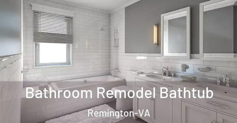 inner Bathroom imggen Bathroom Remodel Bathtub Remington-VA