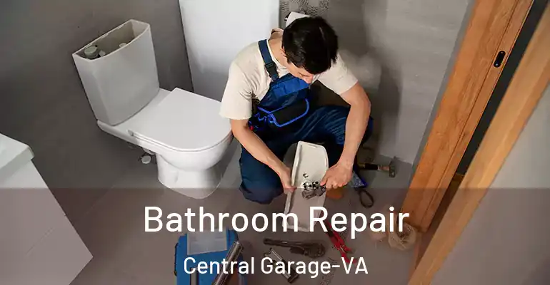 inner Bathroom imggen Bathroom Repair Central Garage-VA
