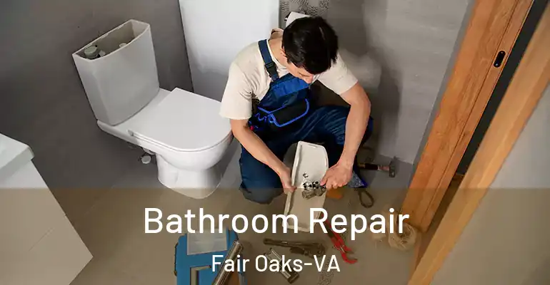 inner Bathroom imggen Bathroom Repair Fair Oaks-VA