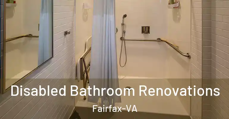 inner Bathroom imggen Disabled Bathroom Renovations Fairfax-VA