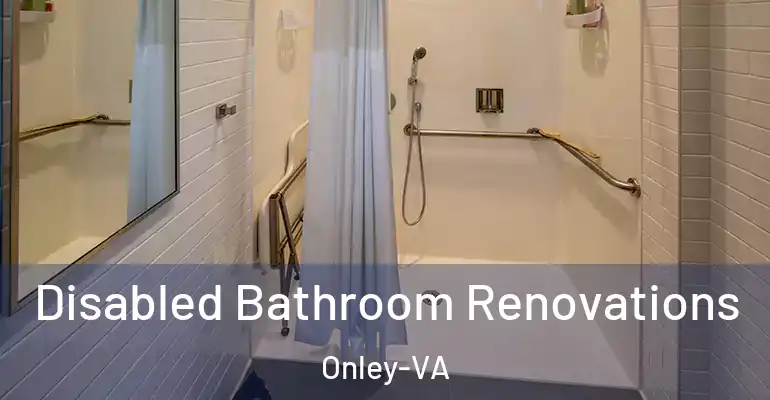 inner Bathroom imggen Disabled Bathroom Renovations Onley-VA