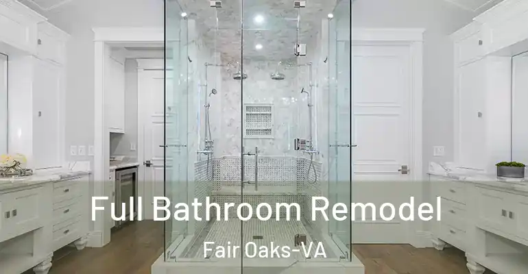 inner Bathroom imggen Full Bathroom Remodel Fair Oaks-VA
