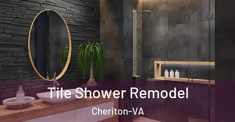 inner Bathroom imggen Tile Shower Remodel Cheriton-VA