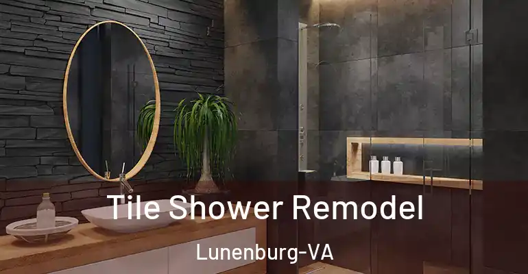 inner Bathroom imggen Tile Shower Remodel Lunenburg-VA
