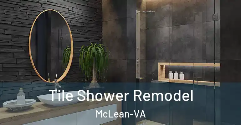 inner Bathroom imggen Tile Shower Remodel McLean-VA